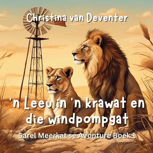 'n Leeu in 'n Krawat en die Windpompgat