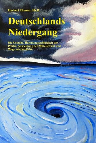 Deutschlands Niedergang