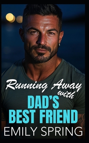 Running Away with Dads' Best Friend