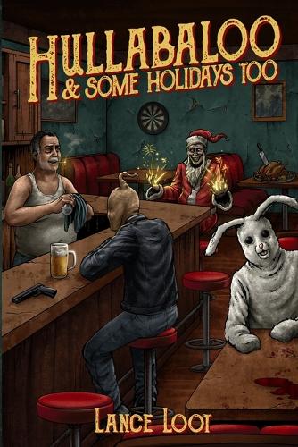 Hullabaloo & Some Holidays Too