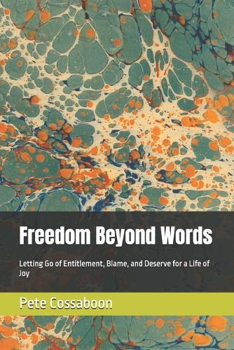 Freedom Beyond Words