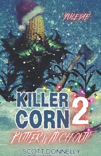 Killer Corn 2