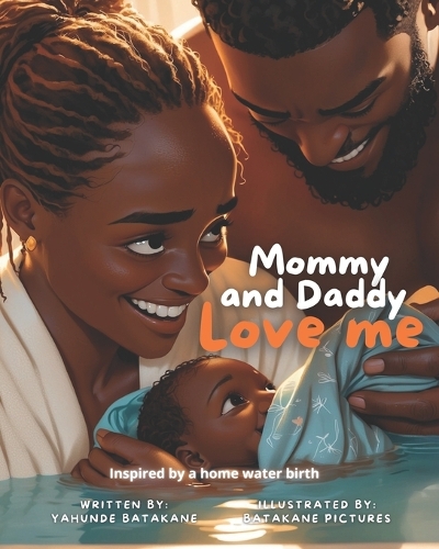 Mommy and Daddy Love Me