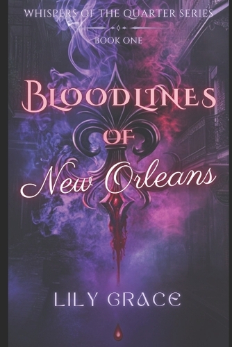 Bloodlines of New Orleans