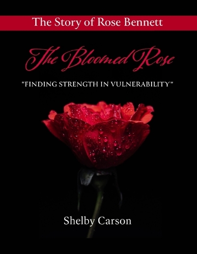 The Bloomed Rose