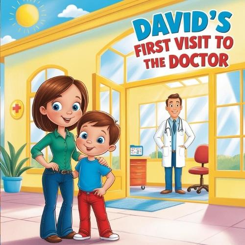 David's First Visit to the Doctor
