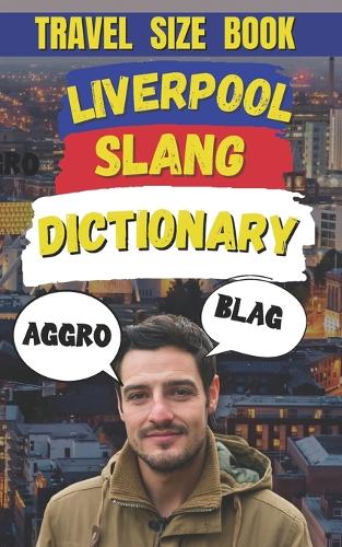 Liverpool Slang Dictionary