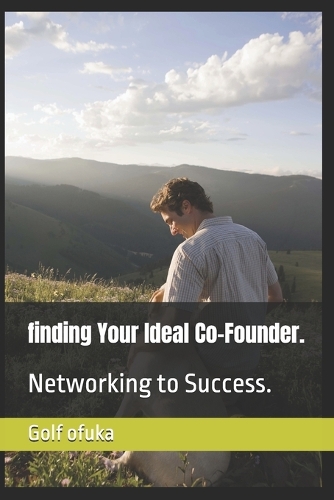 finding Your Ideal Co-Founder.