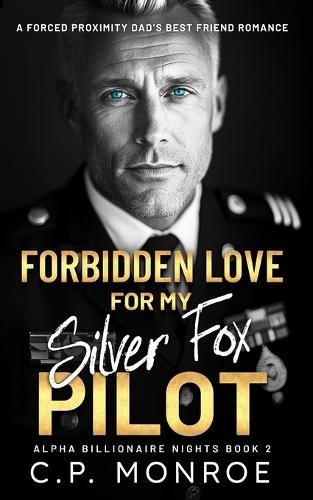 Forbidden Love for My Silver Fox Pilot