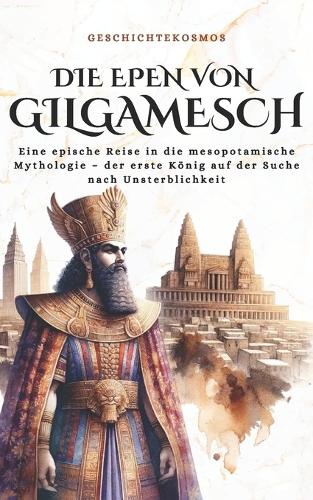 Die Epen von Gilgamesch