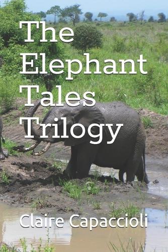 The Elephant Tales Trilogy