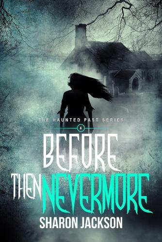 Before then Nevermore
