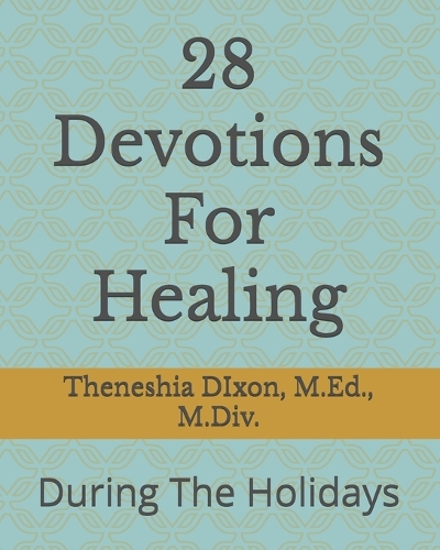 28 Devotions For Healing