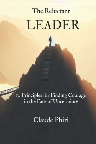 The Reluctant Leader