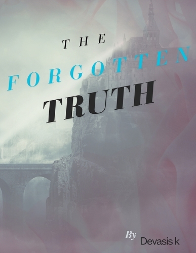 The Forgotten Truth