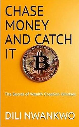 Chase Money and Catch It