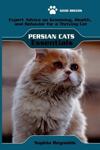 Persian Cats Essentials
