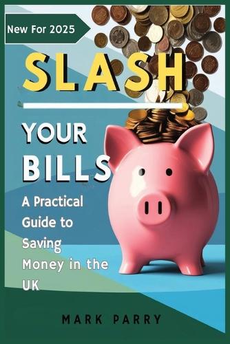 Slash Your Bills