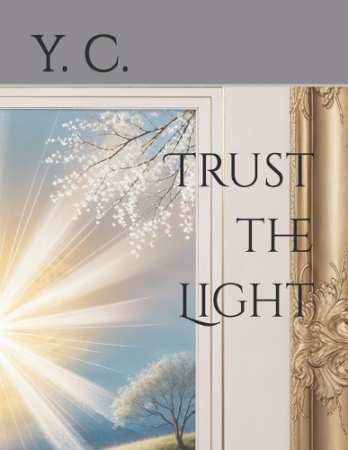 Trust the Light
