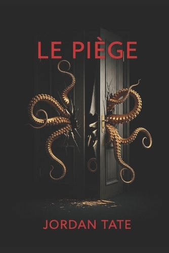 Le piège