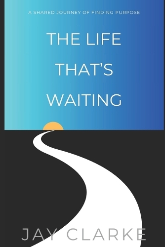 The Life That's Waiting