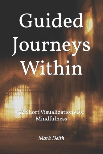 Guided Journeys Within