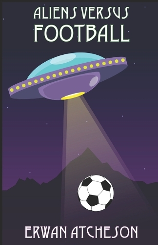 Aliens Versus Football