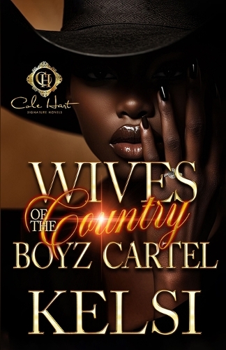Wives Of The Country Boyz Cartel