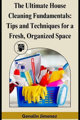 The Ultimate House Cleaning Fundamentals
