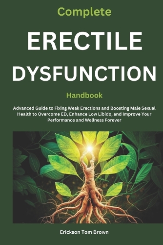Complete Erectile Dysfunction Handbook