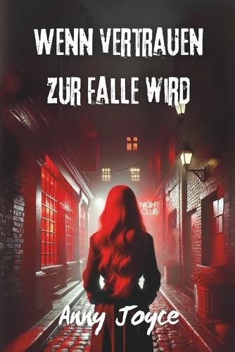 Wenn Vertrauen zur Falle wird