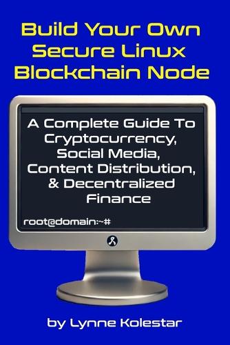 Build Your Own Secure Linux Blockchain Node