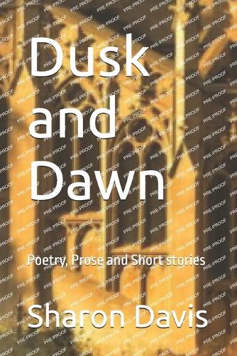 Dusk and Dawn