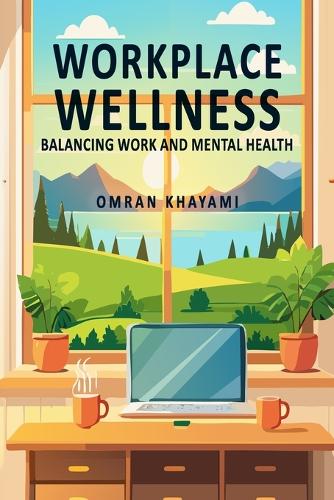 Workplace Wellness