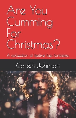 Are You Cumming For Christmas?