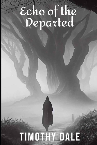 Echo of the Departed
