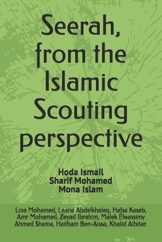 Seerah, from the Islamic Scouting perspective