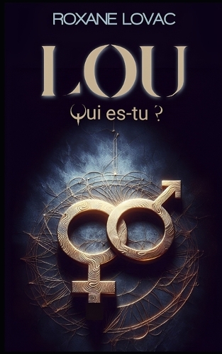 LOU, qui es-tu ?