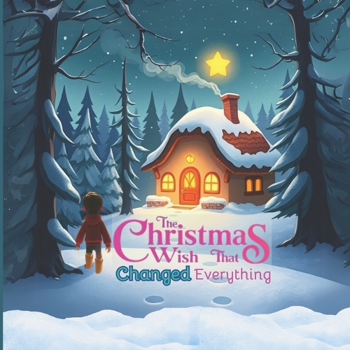 The Christmas Wish That Changed Everything