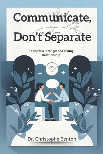 Communicate, Don't Separate
