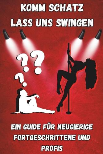 Komm Schatz, lass uns Swingen
