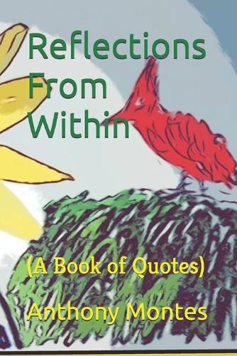 Reflections From Within