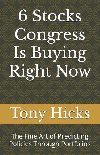 6 Stocks Congress Is Buying Right Now