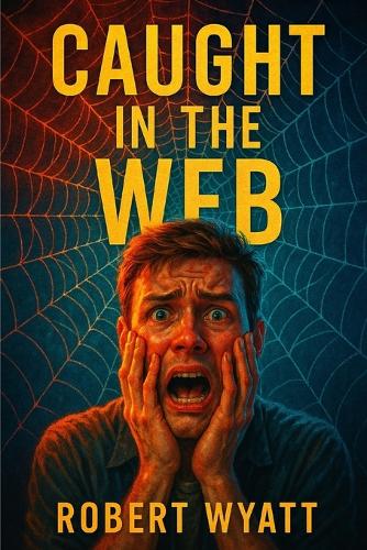 Caught In The Web
