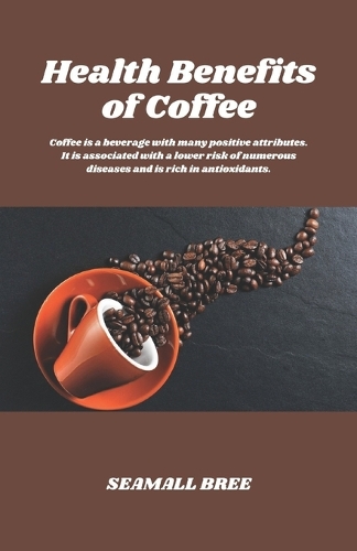 Health Benefits of Coffee