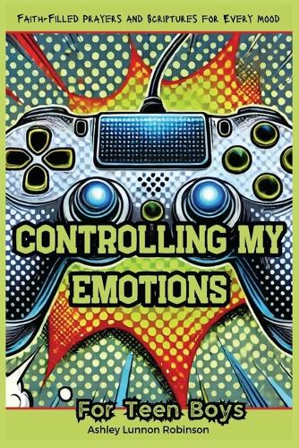 Controlling My Emotions for teens