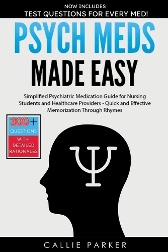 Psych Meds Made Easy