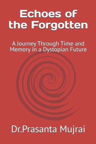 Echoes of the Forgotten