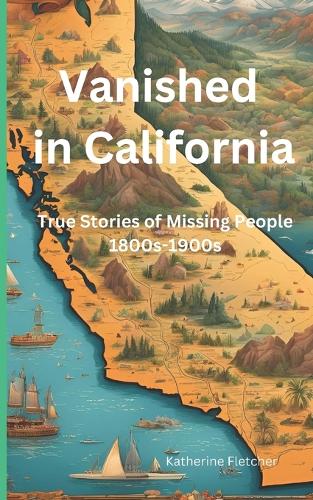 Vanished in California