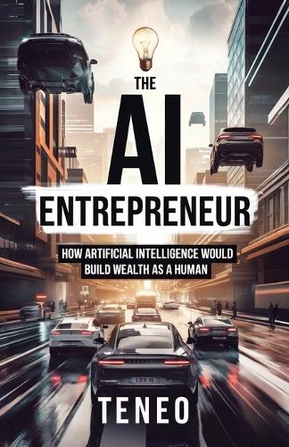 The AI Entrepreneur